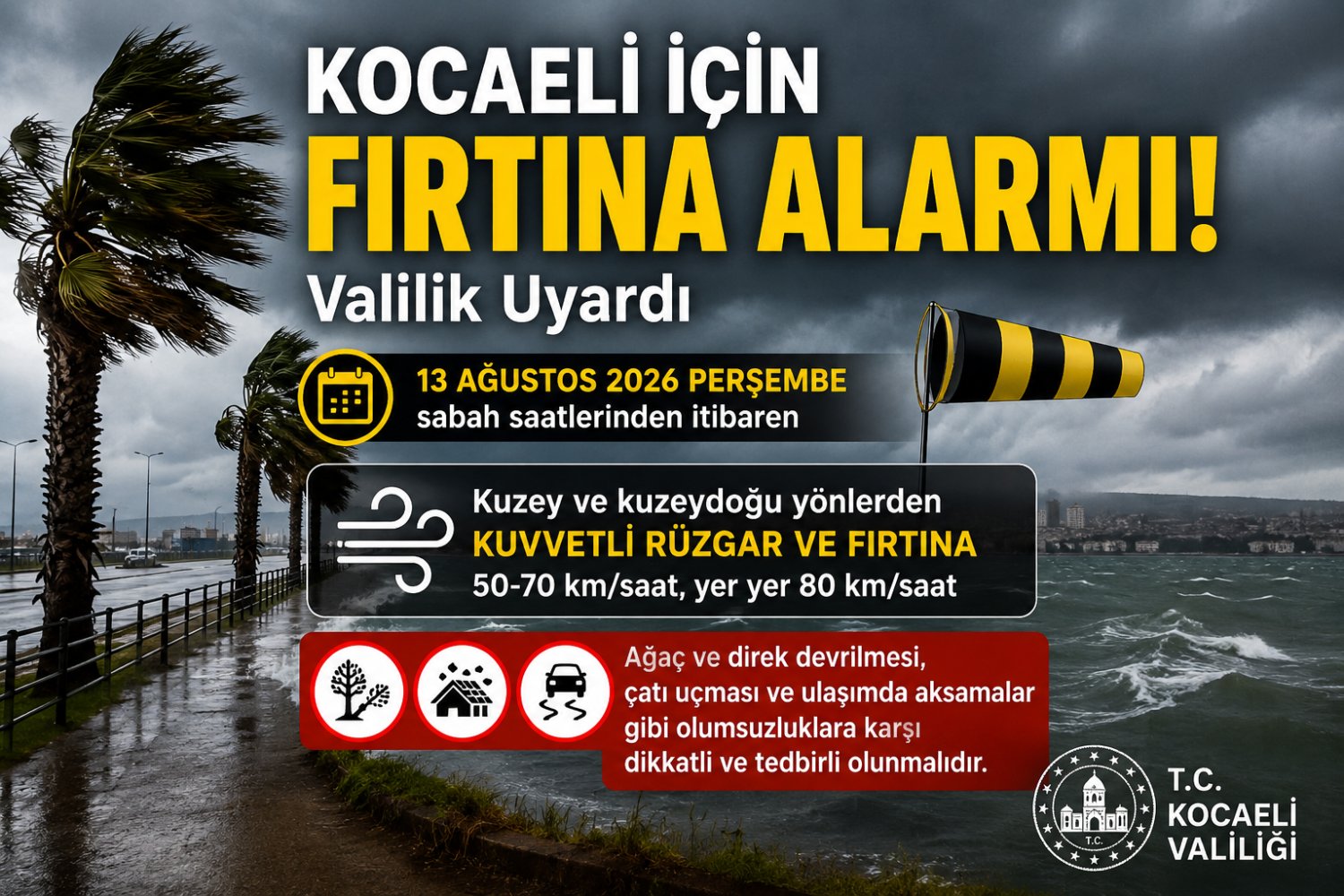 Kocaeli İçin Fırtına Alarmı! Valilik Uyardı: Hızı 80 Kilometreyi Bulacak